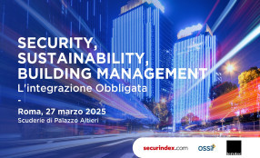 Security, Sustainability & Building Management - Roma, 27 marzo. Il programma