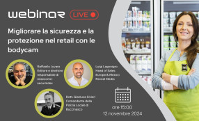 Webinar: Migliorare la sicurezza e la protezione nel retail con le bodycam